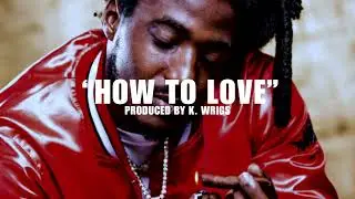 [FREE] Mozzy x Nipsey Hussle Type Beat - "How To Love" (Hip Hop / Rap Instrumental)