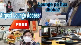 #Vlog5 | Airport lounge pe free me khana khaya | lounge access free | Lounge me only Takeaway mila