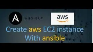 How to create an EC2 instance using Ansible playbook?
