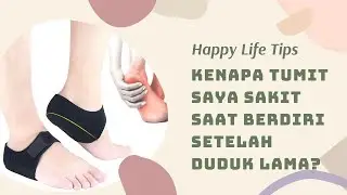 Kenapa Tumit Saya Sakit Saat Berdiri Setelah Duduk Lama? Siapa yang berisiko kena taji tumit