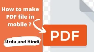 How to make PDF file in mobile |PDF file mobile main kaise banye | #learnwithsalam| PDF file|