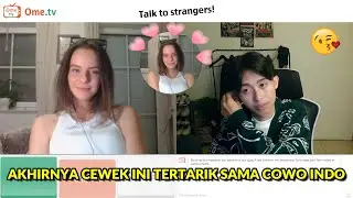 CEWEK INI GAK TAHAN SAMA ORANG INDO DAN DIA MAU NEMUIN AKU!!! OME TV INTERNASIONAL
