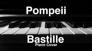 Pompeii Bastille Piano Cover