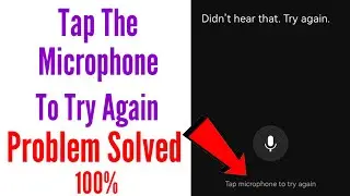 tap the microphone to try again / microphone didn't hear that. try again