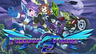 🙀FREEDOM PLANET 2 ВЫШЛА - ИГРУ ДЕЛАЛИ 7 ЛЕТ!