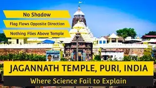 When Science Fail to Explain!!Jagannath Temple, Puri, India!!Mysterious India