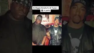 Ai. Biggie Smalls & Ai 2pac - In Paris #ai #biggiesmalls #2pac #music