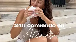24h Comiendo en Atenas 🤤