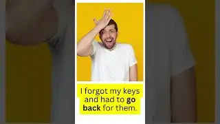 Phrasal Verb #5 - Go Back - expand your English vocabulary 