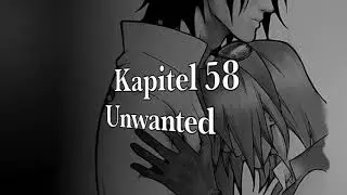 Who would be - Kapitel 58 Unwanted (SasuSaku)