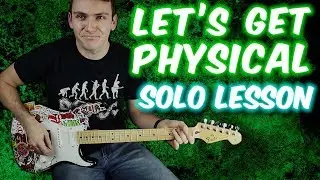 Let's Get Physical | Guitar Solo Lesson