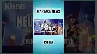 Neue Season, neues Event und vieles mehr | Warface News #warface #warfaceconsole #warfacegame