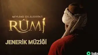 Mevlana Celaleddin-i Rumi film jenerik müziği