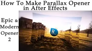 After Effects Tutorials-How To Make Parallax Effect (Epic & Modern Opener 2)