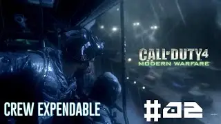 Call of Duty 4 : Modern Warfare - Campaign Mission 2: Part 2: Crew Expendable: GamePlay