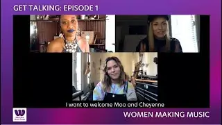 Get Talking with West One Music Group - Episode 1: Women Making Music
