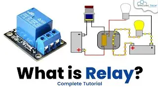 What is Relay? How it Works? Types, Application, Testing - Complete Tutorial