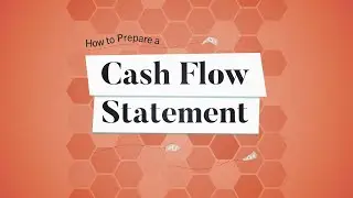 How to Prepare a Cash Flow Statement | Business: Explained