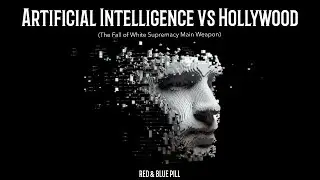 Red & Blue Pillar - Artificial Intelligence Vs Hollywood