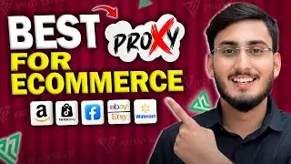 Best PROXY Platform for E-Commerce (Amazon,Tiktok Shop, Facebook, Ebay, Etsy & Walmart) In 2025🔥