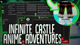 [CELULAR/PC🔥] Script Anime Adventures - Auto Farm OP, Infinite Castle e outros!! *PASTEBIN* 2023