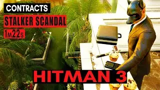 HITMAN 3 - Stalker Scandal (1m22s) | (Community Contract) Speedrun