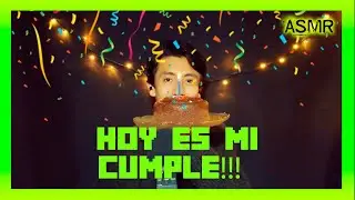 ASMR/ES MI CUMPLEAÑOS 🎁 (sonidos de cumpleaños)