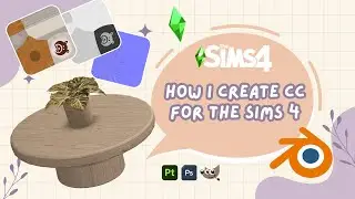 HOW I CREATE CC FOR THE SIMS 4 (MODELING, TEXTURING, NORMAL&SPECULAR MAPS) | Tutorial | THE SIMS 4