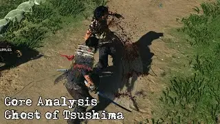 Gore Analysis - Ghost of Tsushima