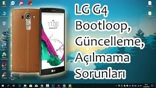 LG G4 Bootloop Hatası - Reset Atma hatası Çözümü