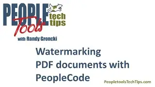 Add Watermarks to PDF Documents with PeopleCode