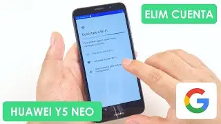 Eliminar Cuenta de Google Huawei Y5 Neo