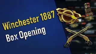 Warface: Winchester 1887 Opening (when GF is opening boxes 4 you)