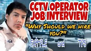 CCTV OPERATOR JOB INTERVIEW | PAANO SAGUTIN ANG 