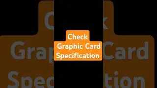 How To Check Graphic Card Specifications 2021 | 2 ways