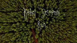 Rachel Sermanni - Run