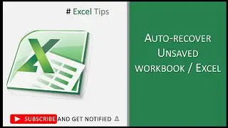 Recover Unsaved Excel Workbooks (Auto Save) | Excel Tips 