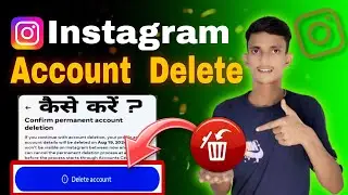 Instagram Account Delete Kaise Kare Permanently  | How To Delete Instagram Account Permanently 2024