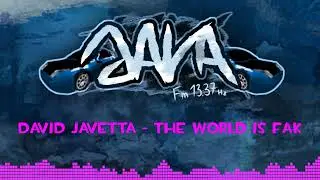 Java.fm S1E3 - David Javetta - The World is FAK