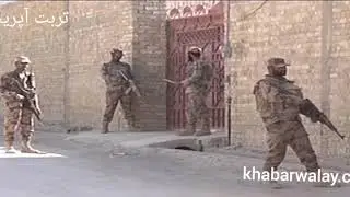 Security Forces Operation In Different Part Of Turbat Balochistan | Khabarwalay