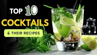 Top 10 Cocktails Recipes I Old fashioned I margarita I Cosmopolitan I Manhattan I Negroni I Mojito