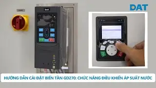 HƯỚNG DẪN CÀI ĐẶT BIẾN TẦN GD270: Chức năng điều khiển áp suất nước theo thời gian thực