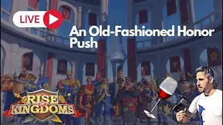 An Old Fashioned Honor Push - Rise of Kingdoms SOC