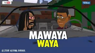 Mawaya Waya (Alltech Driving School)