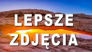 👉Jak robić lepsze zdjęcia? Super tutorial foto. Sekrety Fotografii.