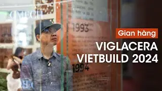 Tham quan gian hàng Viglacera tại Vietbuild 2024