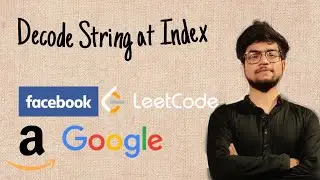 Leetcode 880 Decoded String at Index | Hindi | Explanation + Code