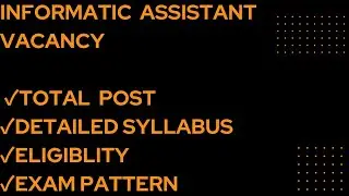 Informatic Assistant Vacancy| IA notification | IA Syllabus | IA Vacancy 2023