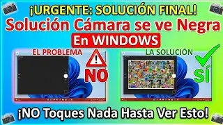 Solution Camera is Black on Windows