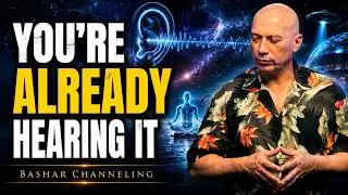 Bashar Reveals How Your Higher Mind Is Already Talking to You | Bashar Channeling